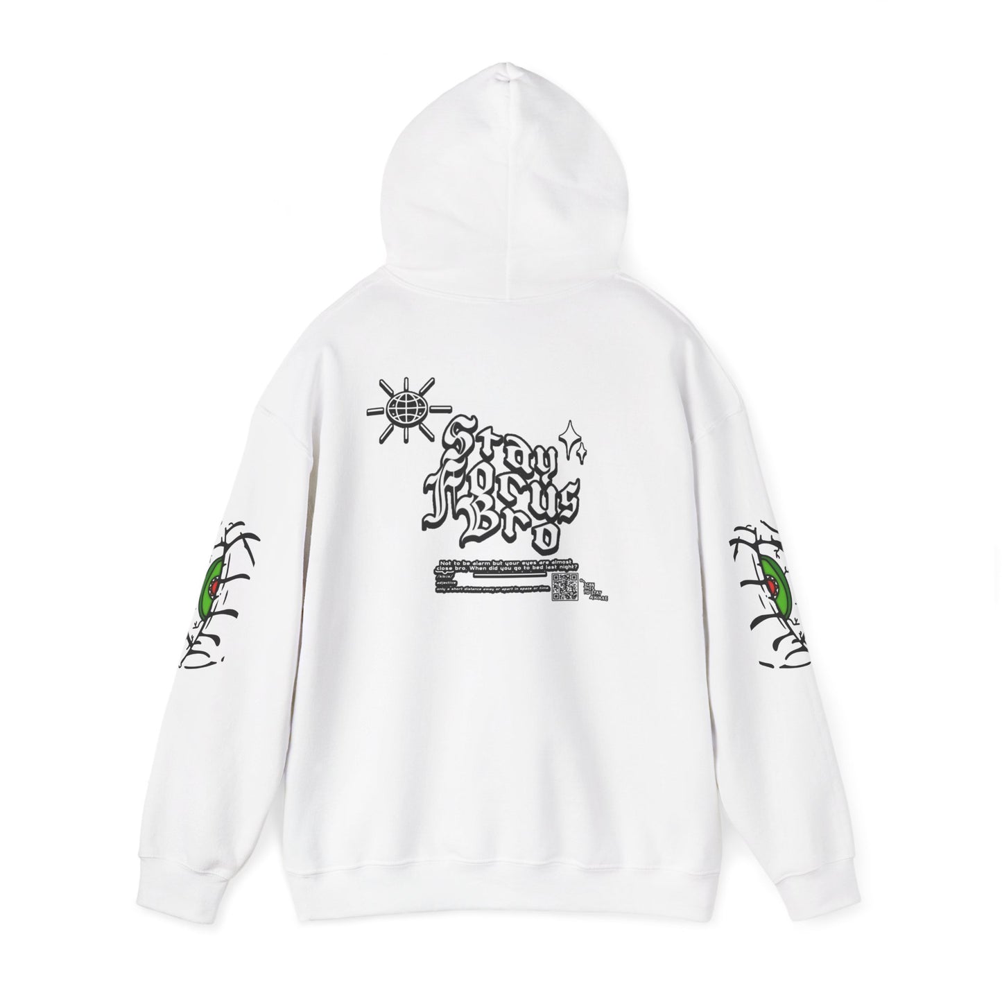 Hoodie — Green Eye Graphic Hoodie with “Stay Focus Bro”